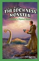 The Loch Ness Monster: Scotland's Mystery Beast