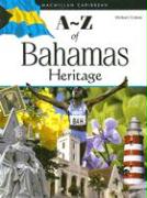 A-Z of Bahamas Heritage