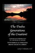 The Twelve Generations of the Creation!