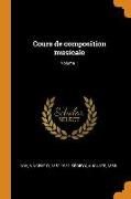 Cours de Composition Musicale, Volume 1