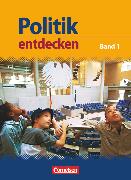 Politik entdecken, Gymnasium Nordrhein-Westfalen, Band 1, Schülerbuch