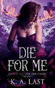 Die For Me