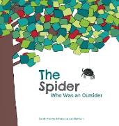 The Spider Who Was an Outsider