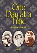 One Day at a Time: Aphorisms about Life - Journal