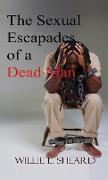 Sexual Escapades of a Dead Man