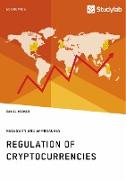 Regulation of Cryptocurrencies. Necessity and Approaches