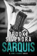 Sarquis: A James Thomas Novel (The James Thomas Series Book 3)