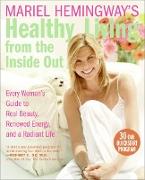 Mariel Hemingway's Healthy Living from the Inside Out