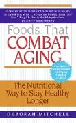 Foods That Combat Aging