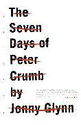 The Seven Days of Peter Crumb