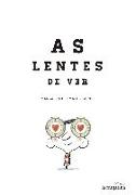 As lentes de ver