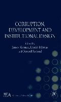 Corruption, Development and Institutional Design