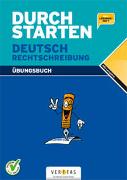 Durchstarten Deutsch Rechtschreibung. Übungsbuch