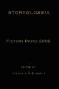 Storyglossia Fiction Prize 2006