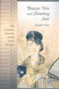 Beacon Fire and Shooting Star - The Literary Culture of the Liang