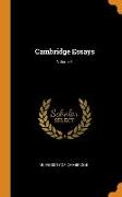 Cambridge Essays, Volume 1