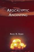 Apocalyptic Anointing