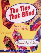 The Ties that Blind