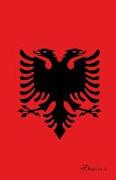 Albanien: Flagge, Notizbuch, Urlaubstagebuch, Reisetagebuch Zum Selberschreiben