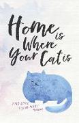 2019-2020 2-Year Pocket Planner, Home Is Where Your Cat Is: The Cat Lover's Pocket Calendar and Monthly Planner 2019-2020