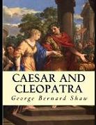 Caesar and Cleopatra (Annotated)