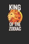 King of the Zodiac: Notebook with Blank Lined Paper, 6 X 9 Inches, 100 Pages