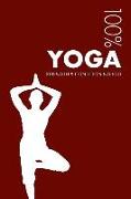 Yoga Strength and Conditioning Log: Daily Yoga Sports Workout Journal and Fitness Diary for Practitioner and Instructor - Notebook