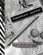 The Adventure Journal: Made in the Highlands Journal Recording Exploration and Adventure for Kids with a Curious Mind and Adventurous Soul -