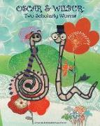 Oscar & Wilbur: Two Scholarly Worms