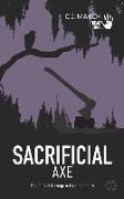 Sacrificial Axe: Voodoo Cult Slayings in the Deep South