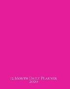 12 Month Daily Planner: Luscious Hot Pink Theme Makes a Perfect, Pretty and Trendy - Yet Functional - Yearly, Monthly and Detailed 365-Day Cal