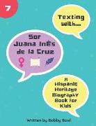 Texting with Sor Juana Ines de la Cruz