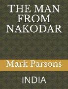 The Man from Nakodar: India