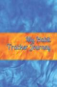 My Habit Tracker Journey: Create Your Perfect Routine. a Science Driven Daily Planner for Building Positive Life Habits. (Sunrise Red.)
