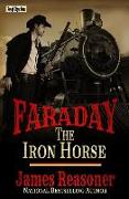 Faraday: The Iron Horse