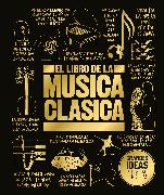 El Libro de la Música Clásica (the Classical Music Book)