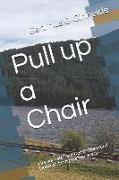 Pull Up a Chair: Fireside Tales and Stories from Rural Donegal During the War Years