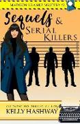 Sequels and Serial Killers
