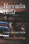 Nevada Noir: Crime Nevada Style