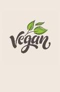 Vegan Notebook: Vegan Natural Leaf Design: 100 Pages of 6 X 9 Lined Paper (Food Journal, Food Diary, Blank Cookbook)