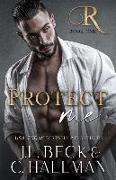 Protect Me: A Mafia Romance