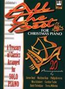 All the Best for Christmas Piano: A Treasury of Classics Arranged for Solo Piano