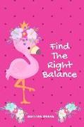 Find the Right Balance Gratitude Journal: Guided 52 Week Gratitude Journal for Women with Flamingo Inspirational Quotes