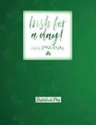 Sketchbook Plus: Irish for a Day: 100 Large High Quality Sketch Pages (06)