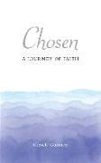 Chosen: A Journey of Faith