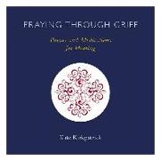 Praying Through Grief: Poems and Meditations for Healing