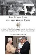 The Maple Leaf and the White Cross