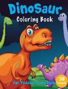 Dinosaur Coloring Book: For Toddlers and Kids