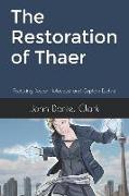 The Restoration of Thaer: Featuring Doctor Holocaust and Captain Euchre