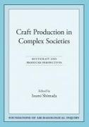 Craft Production in Complex Societies